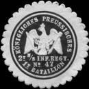 Siegelmarke Königlich Preussisches 2t Niederschlesisches Infanterie Regiment No. 47 - 1t Bataillon W0224196